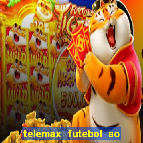 telemax futebol ao vivo gratis